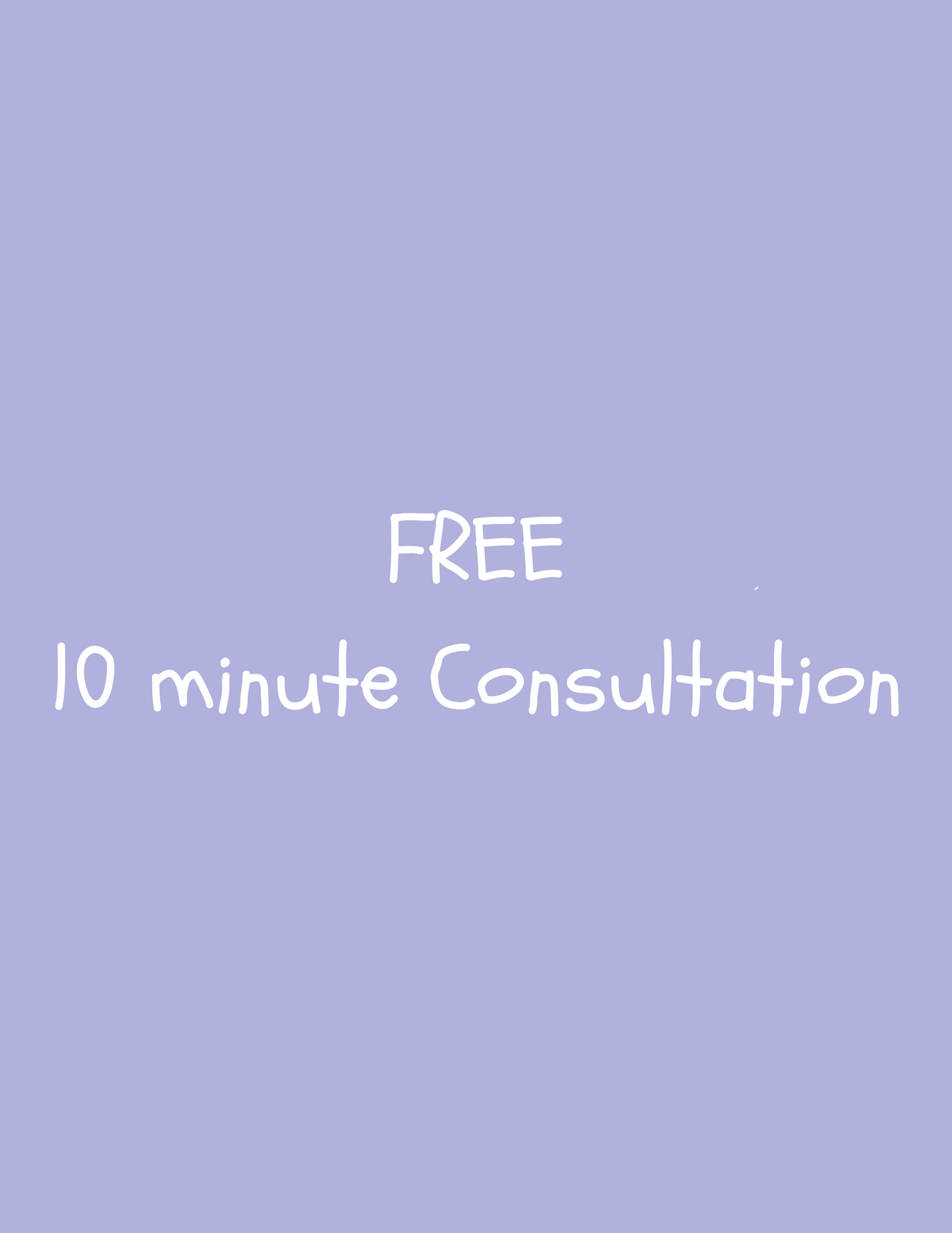 FREE Consultation (10 minutes)